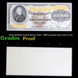 Proof 1878 $10,000 United States Note - BEP Intaglio Souvenir Card Grades Proof
