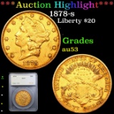 ***Auction Highlight*** 1878-s Gold Liberty Double Eagle $20 Graded au53 By SEGS (fc)