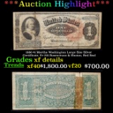 1886 $1 Martha Washington Large Size Silver Certificate, Fr-218 Rosencranz & Huston, Red Seal Grades