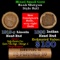 Mixed small cents 1c orig shotgun roll, 1919-s Wheat Cent, 1898 Indian Cent other end, Brinks Wrappe