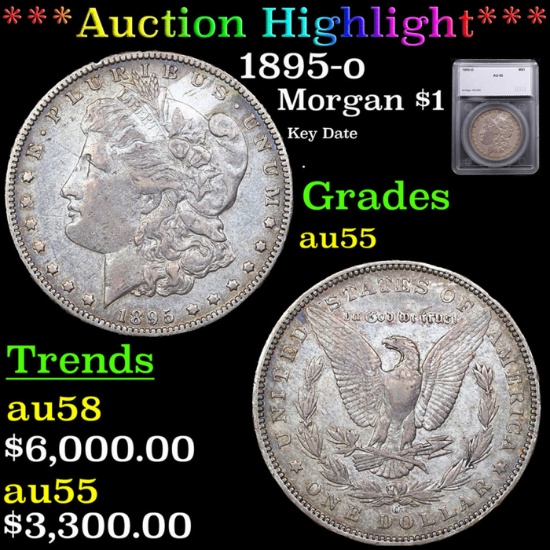 ***Auction Highlight*** 1895-o Morgan Dollar $1 Graded au55 By SEGS (fc)