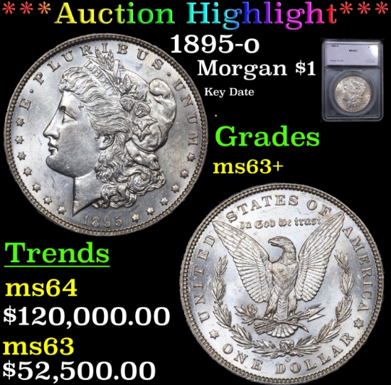 ***Auction Highlight*** 1895-o Morgan Dollar $1 Graded ms63+ BY SEGS (fc)