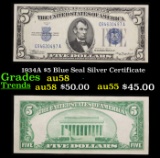 1934A $5 Blue Seal Silver Certificate Grades Choice AU/BU Slider