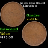 No Date Blank Planchet Lincoln Cent 1c Grades Select Unc BN