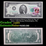 1976 $2 Federal Reserve Note 1st Day of Issue, with Stamp (Philadelphia, PA) Grades Gem CU