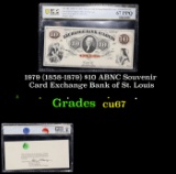 1979 (1858-1879) $10 ABNC Souvenir Card Exchange Bank of St. Louis Grades Gem++ CU