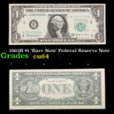 1963B $1 'Barr Note' Federal Reserve Note Grades Choice CU