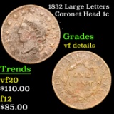 1832 Large Letters Coronet Head Large Cent 1c Grades vf details