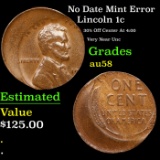 No Date Lincoln Cent Mint Error 1c Grades Choice AU/BU Slider