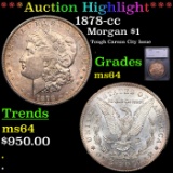 ***Auction Highlight*** 1878-cc Morgan Dollar $1 Graded ms64 By SEGS (fc)