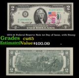 1976 $2 Federal Reserve Note 1st Day of Issue, with Stamp Grades Gem CU