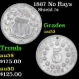 1867 No Rays Shield Nickel 5c Grades Select AU