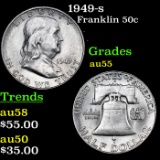 1949-s Franklin Half Dollar 50c Grades Choice AU