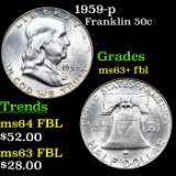 1959-p Franklin Half Dollar 50c Grades Select Unc+ FBL