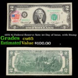 1976 $2 Federal Reserve Note 1st Day of Issue, with Stamp Grades Gem CU