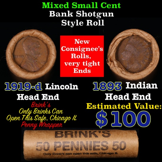 Mixed small cents 1c orig shotgun roll, 1919-d Wheat Cent, 1893 Indian Cent other end, Brinks Wrappe