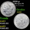 1899-p Morgan Dollar $1 Grades Select Unc