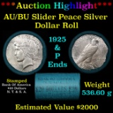 ***Auction Highlight*** AU/BU Slider Bank Of America Peace $1 Roll 1925 & P Ends Virtually UNC (fc)