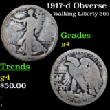 1917-d Obverse Walking Liberty Half Dollar 50c Grades g, good