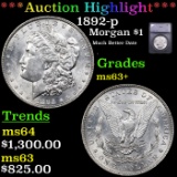 ***Auction Highlight*** 1892-p Morgan Dollar $1 Graded ms63+ BY SEGS (fc)