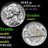 1945-p Jefferson Nickel 5c Grades GEM+ Unc