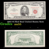 1963 $5 Red Seal United States Note Grades Choice AU