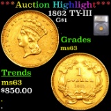 ***Auction Highlight*** 1862 Gold Dollar TY-III $1 Graded ms63 BY SEGS (fc)
