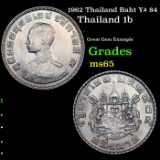 1962 Thailand Baht Y# 84 Grades GEM Unc