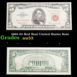 1963 $5 Red Seal United States Note Grades Select AU