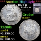 ***Auction Highlight*** 1877-p Trade Dollar $1 Graded ms63+ By SEGS (fc)