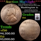 ***Auction Highlight*** (1792) Washington Cent 1c Born Virginia, General Reverse Plain Edge Graded f