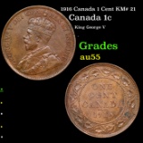 1916 Canada 1 Cent KM# 21 Grades Choice AU