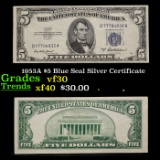 1953A $5 Blue Seal Silver Certificate Grades vf++