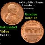 1975-p Lincoln Cent Mint Error 1c Grades Gem+ Unc RD