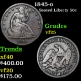 1845-o Seated Half Dollar 50c Grades vf+