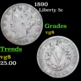 1890 Liberty Nickel 5c Grades vg, very good