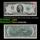 1976 $2 Federal Reserve Note 1st Day of Issue, with Stamp Grades Gem CU