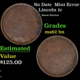 No Date  Lincoln Cent Mint Error 1c Grades Select Unc BN