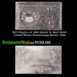 1972 Replica of 1866 Shield 5c Mort Reed United States Numistamps Series. #563
