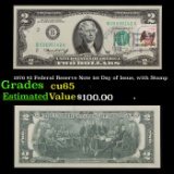 1976 $2 Federal Reserve Note 1st Day of Issue, with Stamp Grades Gem CU