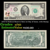 1976 $2 Federal Reserve Note 1st Day of Issue, with Stamp Grades xf+