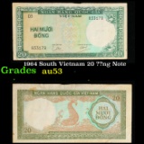 1964 South Vietnam 20 ??ng Note Grades Select AU
