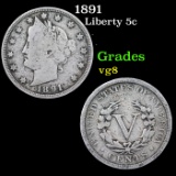 1891 Liberty Nickel 5c Grades vg, very good