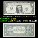 1963B $1 'Barr Note' Federal Reserve Note Grades Choice AU