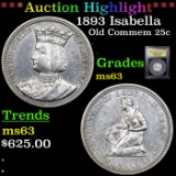 ***Auction Highlight*** 1893 Isabella Isabella Quarter 25c Graded Select Unc BY USCG (fc)
