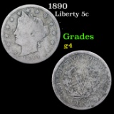 1890 Liberty Nickel 5c Grades g, good
