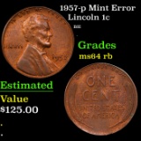 1957-p Lincoln Cent Mint Error 1c Grades Choice Unc RB