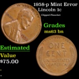 1958-p Lincoln Cent Mint Error 1c Grades Select Unc BN