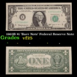 1963B $1 'Barr Note' Federal Reserve Note Grades vf+