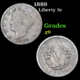 1889 Liberty Nickel 5c Grades g+